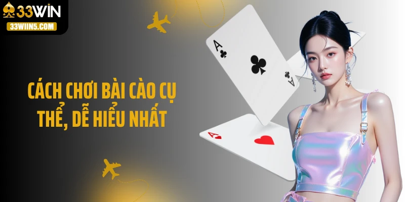 Cách chơi bài cào cụ thể, dễ hiểu nhất