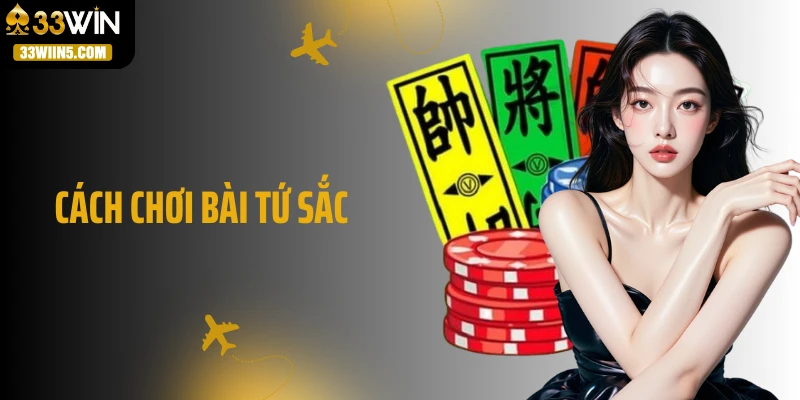 Cách Chơi Bài Tứ Sắc: Khi May Mắn Gặp Chiến Thuật Thần Thánh